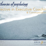 Two Main Theories of Psychology in Executive Coaching and Communication